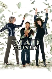 مشاهدة فيلم Mad Money 2008 مترجم