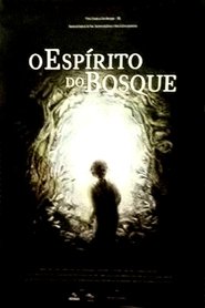 The spirit of the woods (2017) The spirit of the woods (2017)