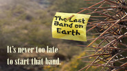 The Last Band on Earth