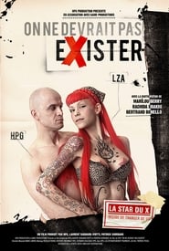 Affiche de Film On ne devrait pas exister