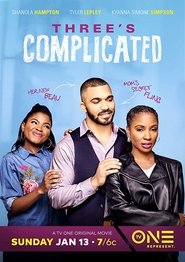Three’s Complicated Three’s Complicated