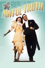 The Awful Truth Watch and Download Free Movie in HD Streaming