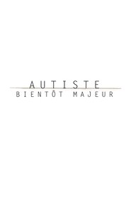 Image Autiste, maintenant majeur