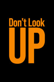 Don't Look Up (2021)