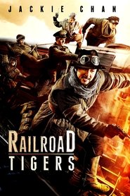 Ver Railroad Tigers (2016) Online Gratis Ver Railroad Tigers (2016) Online Gratis