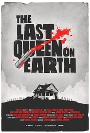 The Last Queen on Earth