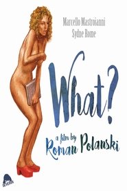 What? Film in Streaming What? Film in Streaming Completo in Italiano