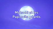 Motsuki Bugs Out