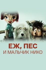 The Hedgehog, the Dog and the Boy Niko