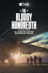 مشاهدة الوثائقي The Bloody Hundredth 2024 مترجم
