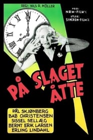 På slaget åtte Film Online It