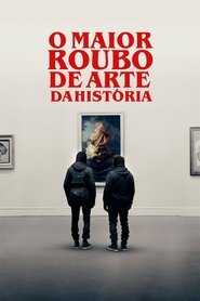 Image O Maior Roubo de Arte da História