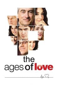 مشاهدة فيلم The Ages of Love 2011 مباشر اونلاين
