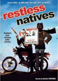 Photo de Restless Natives affiche