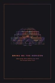 Bring Me The Horizon: Live at the Royal Albert Hall