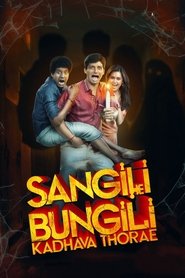 Sangili Bungili Kadhava Thorae Dual Audio (Hindi-Tamil)