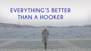 Everything's Better than a Hooker