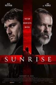 مشاهدة فيلم Sunrise 2024 مترجم – مدبلج