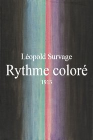 Colored Rhythm: Study for the Film (1913) Colored Rhythm: Study for the Film (1913)