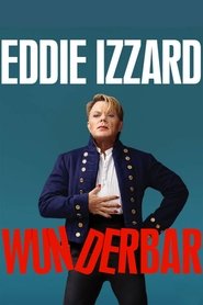 Eddie Izzard: Wunderbar Eddie Izzard: Wunderbar