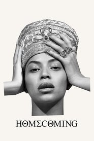HOMECOMING: A film by Beyoncé (2019) HOMECOMING: A film by Beyoncé (2019)