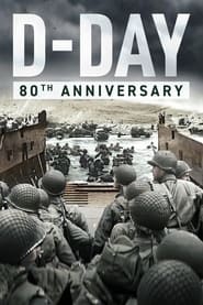 D-Day: 80th Anniversary (2024) D-Day: 80th Anniversary (2024)