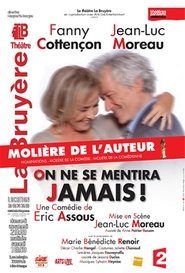 On ne se mentira jamais ! (2015) On ne se mentira jamais ! (2015)