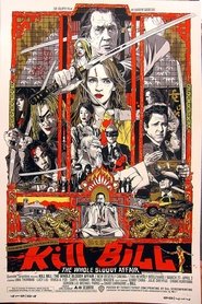 Kill Bill: The Whole Bloody Affair Kill Bill: The Whole Bloody Affair