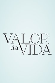 Valor da Vida Valor da Vida