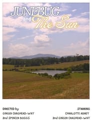Junebug and The Sun (2024) Junebug and The Sun (2024)