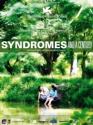 Syndromes and a century Streaming complet VF