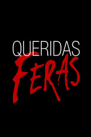 Queridas Feras