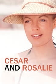 Cesar and Rosalie (1972) Cesar and Rosalie (1972)