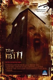 مشاهدة فيلم The Mill 2008