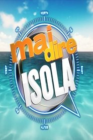Mai dire Isola Mai dire Isola