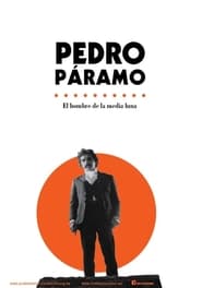 Pedro Páramo - El hombre de la media luna film streame