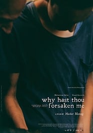 poster do Why Hast Thou Forsaken Me