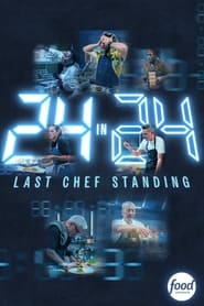 24 in 24: Last Chef Standing S1E1
