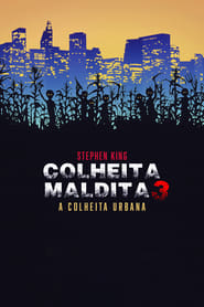 Image Colheita Maldita 3: A Colheita Urbana