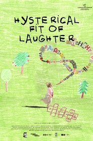 Hysterical Fit of Laughter