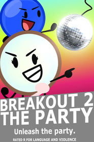 Breakout 2: The Party (2023) Breakout 2: The Party (2023)