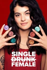 مشاهدة مسلسل Single Drunk Female مترجم