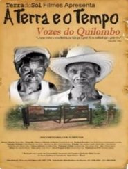 A Terra E O Tempo - Vozes Do Quilombo (2013) A Terra E O Tempo - Vozes Do Quilombo (2013)