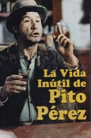 La Vida Inútil de Pito Pérez