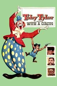 Toby Tyler or Ten Weeks with a Circus (1960) Toby Tyler or Ten Weeks with a Circus (1960)