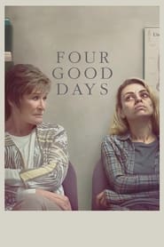 مشاهدة فيلم Four Good Days 2021 مترجم