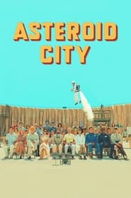 مشاهدة فيلم Asteroid City 2023 مترجم – مدبلج