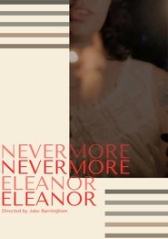 Nevermore Eleanor (2024) Nevermore Eleanor (2024)