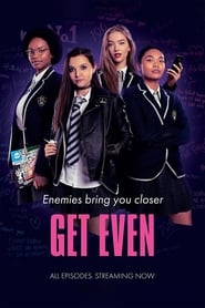 Get Even Season 1 Episode 6