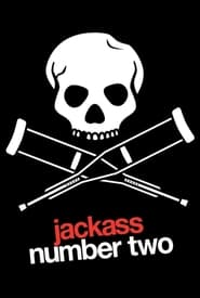 Jackass Number Two (2006)